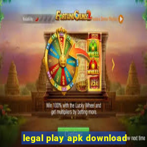 legal play apk download